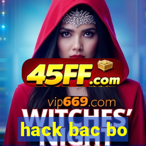 hack bac bo